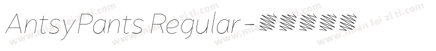 AntsyPants Regular字体转换